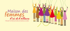 La Maison des Femmes d’ici et d’ailleurs